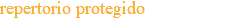 repertorio protegido